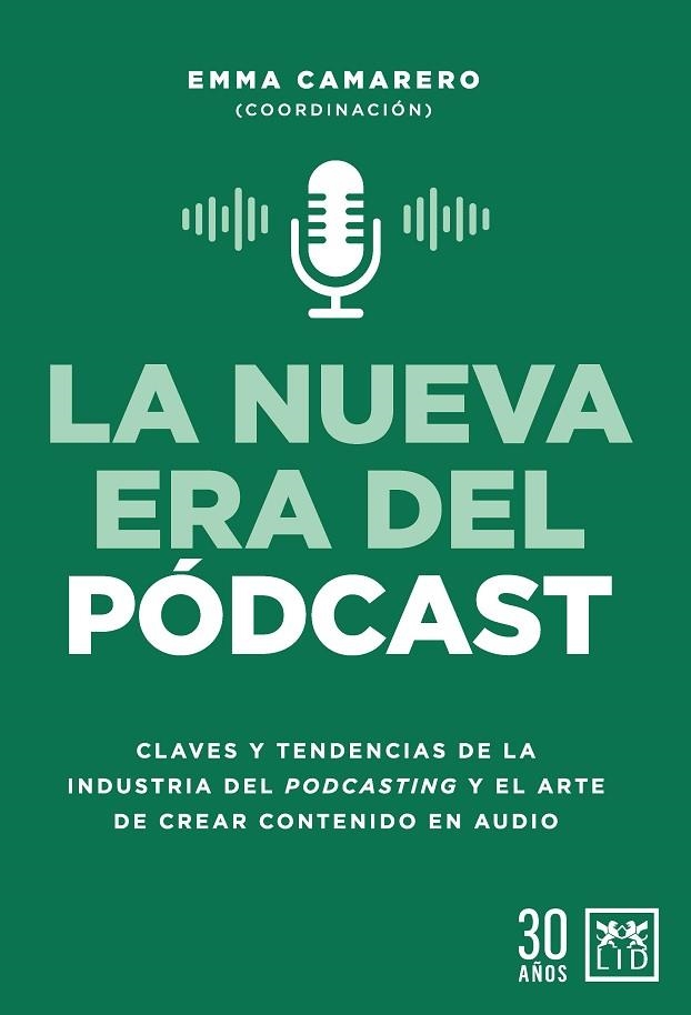 NUEVA ERA DEL PÓDCAST, LA  | 9788417880613 | CAMARERO CALANDRIA, EMMA | Llibreria La Gralla | Librería online de Granollers