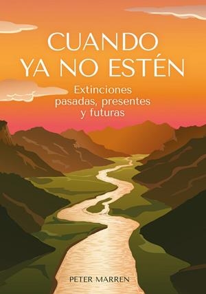 CUANDO YA NO ESTÉN | 9788412618495 | MARREN, PETER | Llibreria La Gralla | Librería online de Granollers