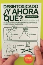 DESINTOXICADO Y AHORA QUE | 9788412612677 | LING,WALTER | Llibreria La Gralla | Librería online de Granollers