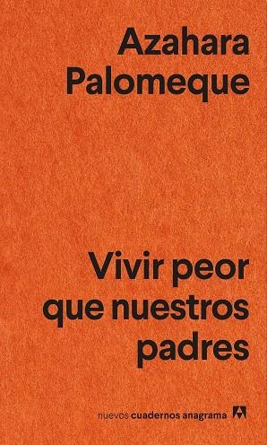 VIVIR PEOR QUE NUESTROS PADRES | 9788433905147 | PALOMEQUE, AZAHARA | Llibreria La Gralla | Llibreria online de Granollers