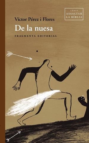 DE LA NUESA | 9788417796853 | PÉREZ FLORES, VÍCTOR | Llibreria La Gralla | Librería online de Granollers