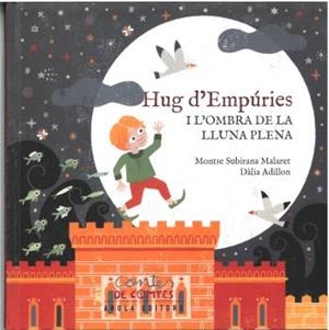 HUG D´EMPÚRIES | 9788412618167 | SUBIRANA MALARET, MONTSE; ADILLON, DÁLIA | Llibreria La Gralla | Librería online de Granollers