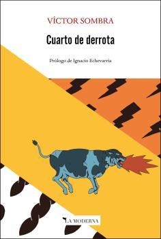 CUARTO DE DERROTA | 9788412180664 | SOMBRA VÍCTOR | Llibreria La Gralla | Librería online de Granollers