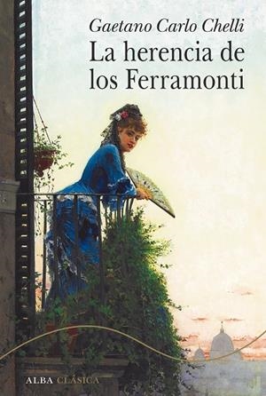 HERENCIA DE LOS FERRAMONTI, LA  | 9788490659533 | CHELLI, GAETANO CARLO | Llibreria La Gralla | Llibreria online de Granollers
