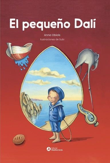 PEQUEÑO DALÍ, EL | 9788419028525 | SUBIRANA "SUBI", JOAN | Llibreria La Gralla | Librería online de Granollers