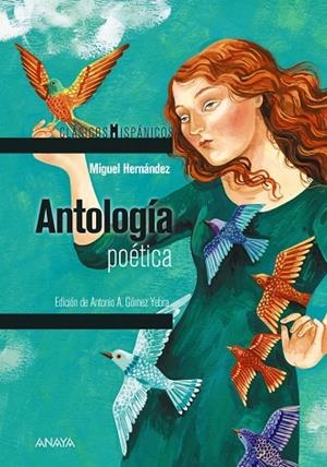 ANTOLOGÍA POÉTICA | 9788414335031 | HERNÁNDEZ, MIGUEL | Llibreria La Gralla | Librería online de Granollers