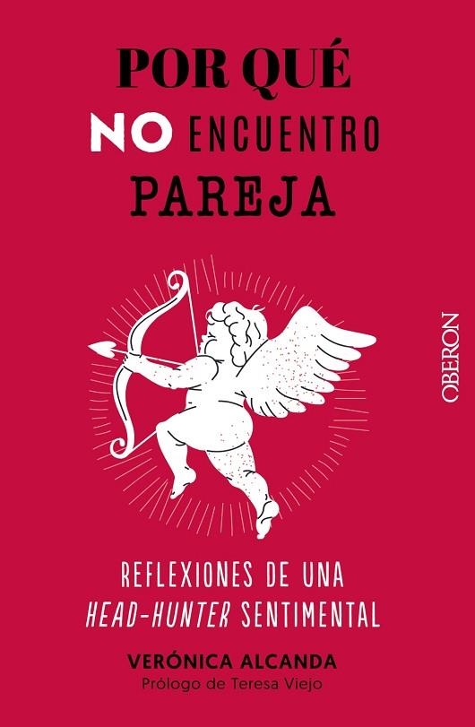 POR QUÉ NO ENCUENTRO PAREJA | 9788441547742 | ALCANDA, VERÓNICA | Llibreria La Gralla | Librería online de Granollers
