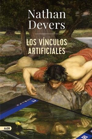 VÍNCULOS ARTIFICIALES, LOS | 9788411481625 | DEVERS, NATHAN | Llibreria La Gralla | Llibreria online de Granollers