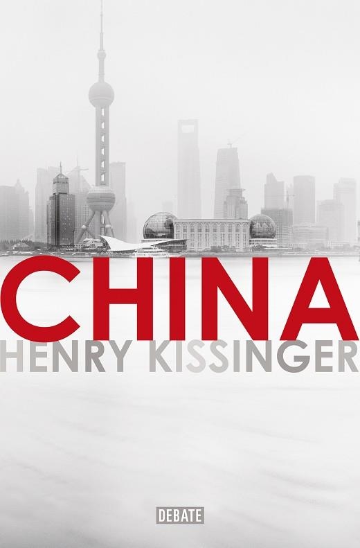 CHINA | 9788499927879 | KISSINGER, HENRY | Llibreria La Gralla | Librería online de Granollers