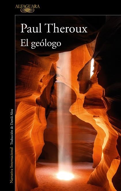 GEÓLOGO, EL  | 9788420469621 | THEROUX, PAUL | Llibreria La Gralla | Llibreria online de Granollers