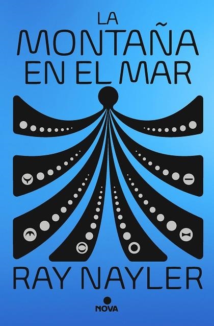 MONTAÑA EN EL MAR, LA  | 9788419260109 | NAYLER, RAY | Llibreria La Gralla | Librería online de Granollers