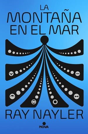 MONTAÑA EN EL MAR, LA  | 9788419260109 | NAYLER, RAY | Llibreria La Gralla | Librería online de Granollers