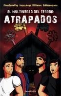 MULTIVERSO DEL TERROR, EL : ATRAPADOS | 9788419449047 | ITOWNGAMEPLAY ; INUYA JUEGA ;  GG GAMES ; ROBLESDEGRACIA | Llibreria La Gralla | Librería online de Granollers