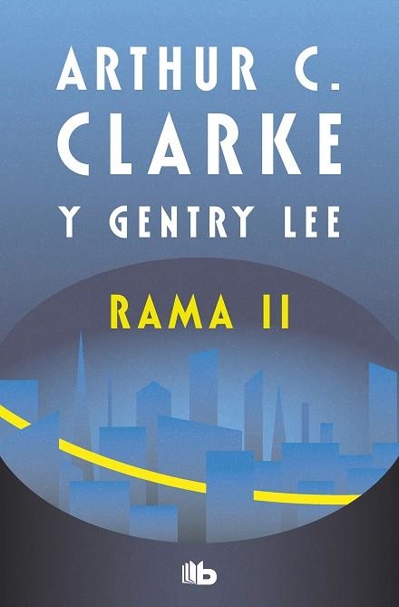 RAMA II (SERIE RAMA 2) | 9788413146331 | CLARKE, ARTHUR C. | Llibreria La Gralla | Llibreria online de Granollers