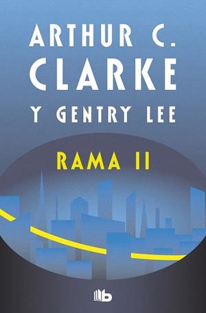 RAMA II (SERIE RAMA 2) | 9788413146331 | CLARKE, ARTHUR C. | Llibreria La Gralla | Librería online de Granollers