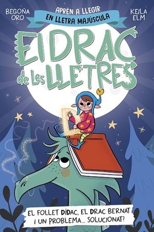 FOLLET DÍDAC, EL DRAC BERNAT I UN PROBLEMA... SOLU, EL  EL DRAC DE LES LLETRES 3 - | 9788448865191 | ORO, BEGOÑA | Llibreria La Gralla | Librería online de Granollers