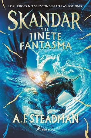SKANDAR Y EL JINETE FANTASMA SKANDAR 2 | 9788418797989 | STEADMAN, A.F. | Llibreria La Gralla | Librería online de Granollers