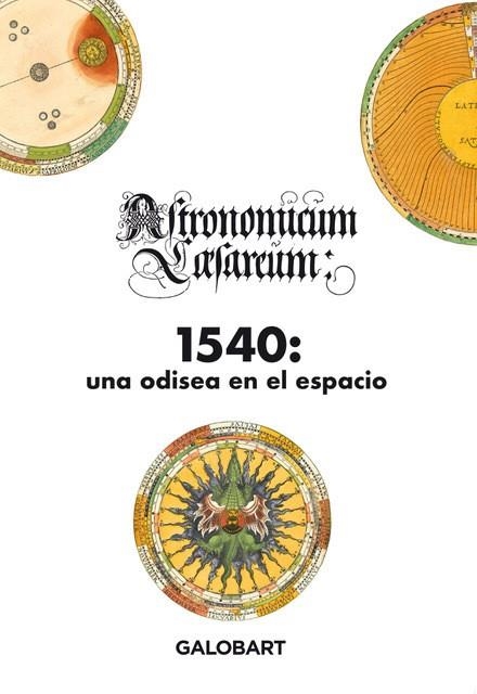 1540, UNA ODISEA EN EL ESPACIO ( ASTRONOMICUM CAESAREUM) | 9788412706703 | APIANUS, PETRUS | Llibreria La Gralla | Llibreria online de Granollers