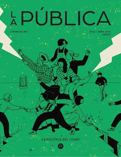 PÚBLICA, LA  2 (CAT) | 9788409420827 | CASTRO COMA, MAURO ; CORNEJO HERNÁNDEZ, AMARANTA ; DE ANGELIS, MASSIMO ; F., NÉSTOR ; FEDERICI, SILV | Llibreria La Gralla | Librería online de Granollers