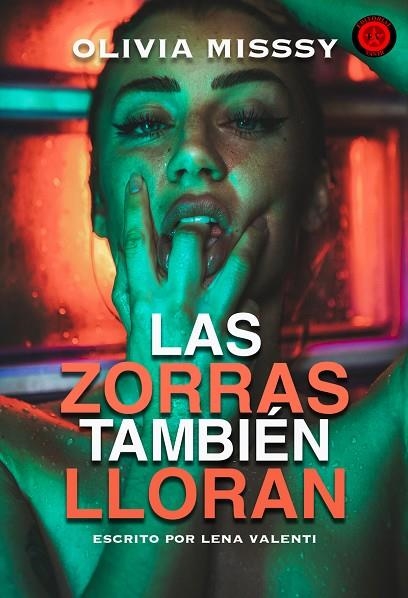 ZORRAS TAMBIÉN LLORAN, LAS | 9788417932695 | MISSSY, OLIVIA ;  VALENTI, LENA | Llibreria La Gralla | Llibreria online de Granollers