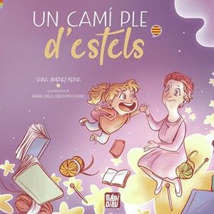 UN CAMÍ PLE D'ESTELS | 9788419723635 | JIMÉNEZ REINA, SARA | Llibreria La Gralla | Librería online de Granollers