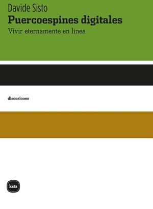 PUERCOESPINES DIGITALES | 9788415917663 | SISTO, DAVIDE | Llibreria La Gralla | Librería online de Granollers