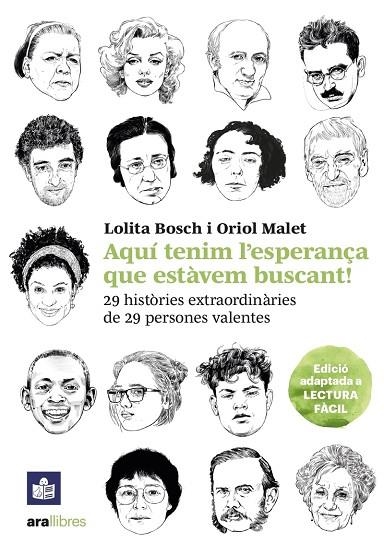 AQUÍ TENIM L'ESPERANÇA QUE ESTÀVEM BUSCANT - LECTURA FÀCIL | 9788411730167 | BOSCH SANS, LOLITA ;  MALET I MURIA, ORIOL | Llibreria La Gralla | Llibreria online de Granollers