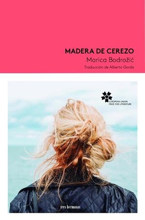 MADERA DE CEREZO | 9788419243294 | BODROŽIC, MARICA | Llibreria La Gralla | Llibreria online de Granollers