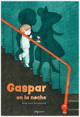 GASPAR EN LA NOCHE | 9788419135209 | SOUN RATANAVANH, SENG | Llibreria La Gralla | Llibreria online de Granollers