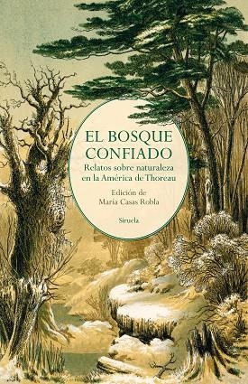 BOSQUE CONFIADO, EL  | 9788419553171 | POE, EDGAR ALLAN ; HAWTHORNE, NATHANIEL ;  THOREAU, HENRY DAVID ;  ALCOTT, LOUISA MAY ; TWAIN, MARK  | Llibreria La Gralla | Llibreria online de Granollers