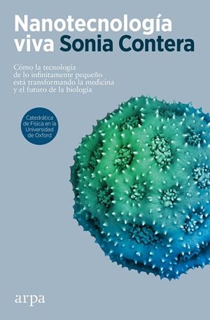 NANOTECNOLOGÍA VIVA | 9788418741951 | CONTERA, SONIA | Llibreria La Gralla | Librería online de Granollers