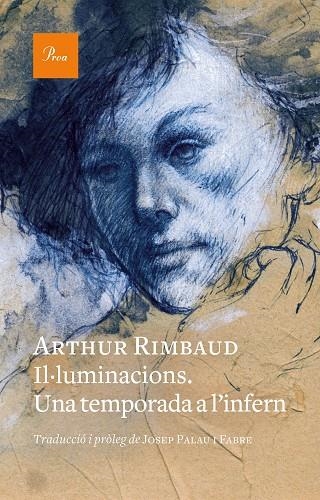 IL·LUMINACIONS. UNA TEMPORADA A L'INFERN (EDICIÓ BILINGÜE) | 9788419657176 | RIMBAUD, ARTHUR | Llibreria La Gralla | Librería online de Granollers