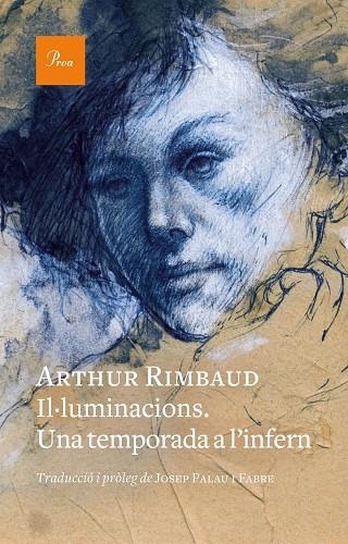 IL·LUMINACIONS. UNA TEMPORADA A L'INFERN (EDICIÓ BILINGÜE) | 9788419657176 | RIMBAUD, ARTHUR | Llibreria La Gralla | Llibreria online de Granollers