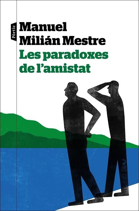 PARADOXES DE L'AMISTAT, LES | 9788498095272 | MILIÁN MESTRE, MANUEL | Llibreria La Gralla | Llibreria online de Granollers