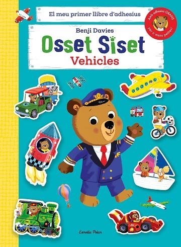 OSSET SISET. EL MEU PRIMER LLIBRE D'ADHESIUS. VEHICLES | 9788413894508 | DAVIES, BENJI | Llibreria La Gralla | Llibreria online de Granollers