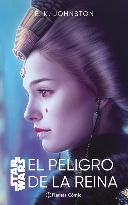 PELIGRO DE LA REINA , EL STAR WARS (NOVELA) | 9788411403788 | JOHNSTON, E. K. | Llibreria La Gralla | Librería online de Granollers