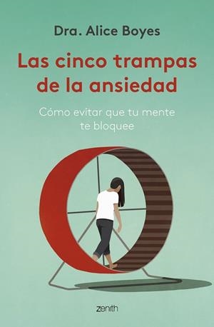 CINCO TRAMPAS DE LA ANSIEDAD, LAS  | 9788408270782 | BOYES, ALICE | Llibreria La Gralla | Llibreria online de Granollers
