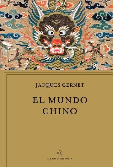 MUNDO CHINO, EL  | 9788491995296 | GERNET, JACQUES | Llibreria La Gralla | Llibreria online de Granollers