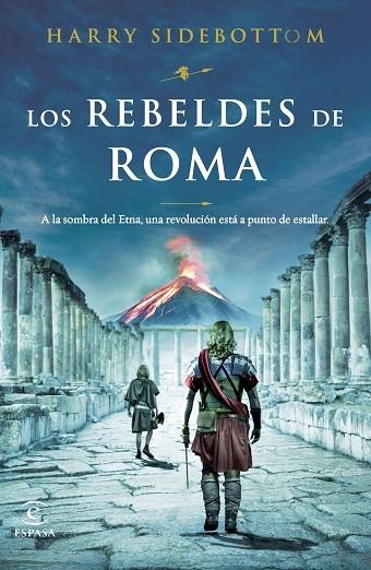 REBELDES DE ROMA, LOS  | 9788467070033 | SIDEBOTTOM, HARRY | Llibreria La Gralla | Llibreria online de Granollers