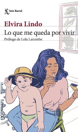 LO QUE ME QUEDA POR VIVIR | 9788432242137 | LINDO, ELVIRA | Llibreria La Gralla | Librería online de Granollers