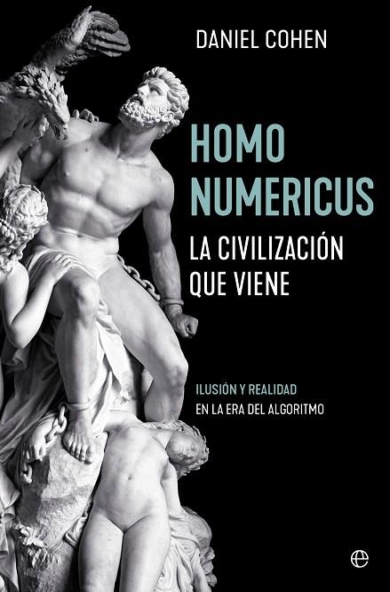 HOMO NUMERICUS | 9788413845777 | COHEN, DANIEL | Llibreria La Gralla | Llibreria online de Granollers