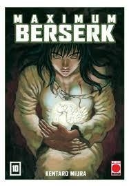 MAXIMUM BERSERK N.10 | 9788411017732 | MIURA, KENTARO | Llibreria La Gralla | Llibreria online de Granollers