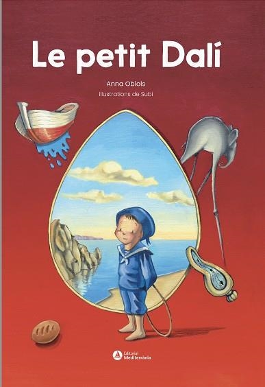 PETIT DALÍ, LE  | 9788419028532 | SUBIRANA "SUBI", JOAN | Llibreria La Gralla | Llibreria online de Granollers