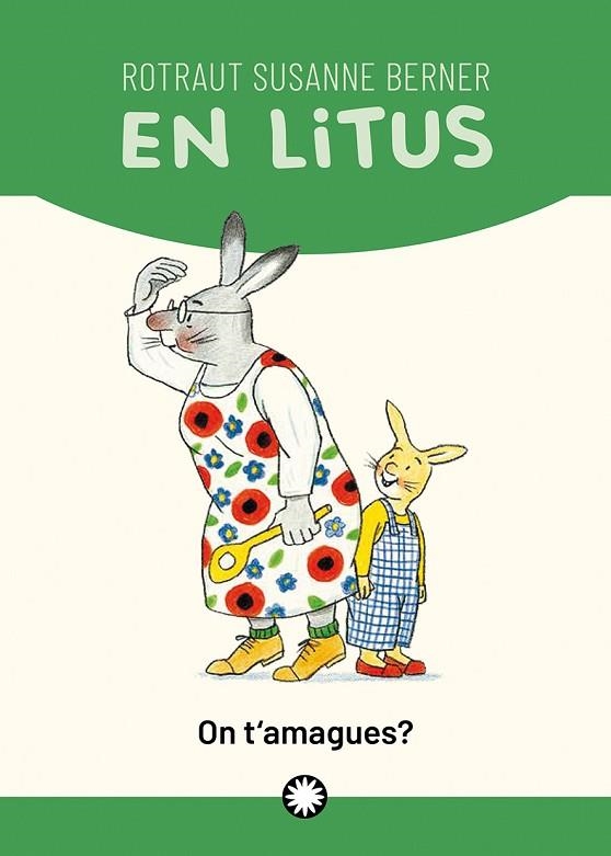 ON T'AMAGUES? | 9788419401151 | SUSANNE BERNER, ROTRAUT ; SOLER HORTA, ANNA | Llibreria La Gralla | Librería online de Granollers