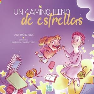 UN CAMINO LLENO DE ESTRELLAS | 9788419723529 | JIMÉNEZ REINA, SARA | Llibreria La Gralla | Librería online de Granollers