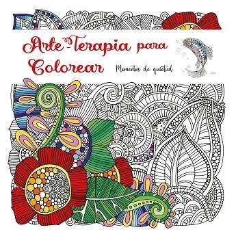 ARTE-TERAPIA PARA COLOREAR | 9788412568127 | VV. AA. | Llibreria La Gralla | Librería online de Granollers
