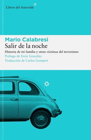 SALIR DE LA NOCHE | 9788419089397 | CALABRESI, MARIO | Llibreria La Gralla | Llibreria online de Granollers