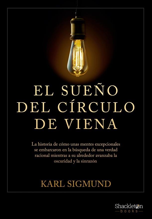 SUEÑO DEL CÍRCULO DE VIENA, EL | 9788413612256 | SIGMUND, KARL | Llibreria La Gralla | Librería online de Granollers