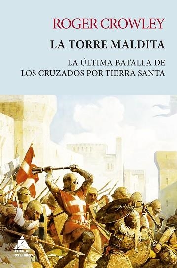 TORRE MALDITA, LA | 9788419703033 | CROWLEY, ROGER | Llibreria La Gralla | Librería online de Granollers