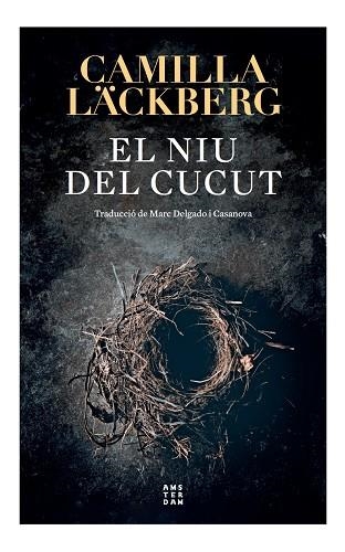 NIU DEL CUCUT, EL | 9788417918897 | LÄCKBERG, CAMILLA | Llibreria La Gralla | Librería online de Granollers